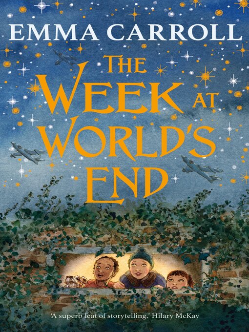 Title details for The Week at World's End by Emma Carroll - Available